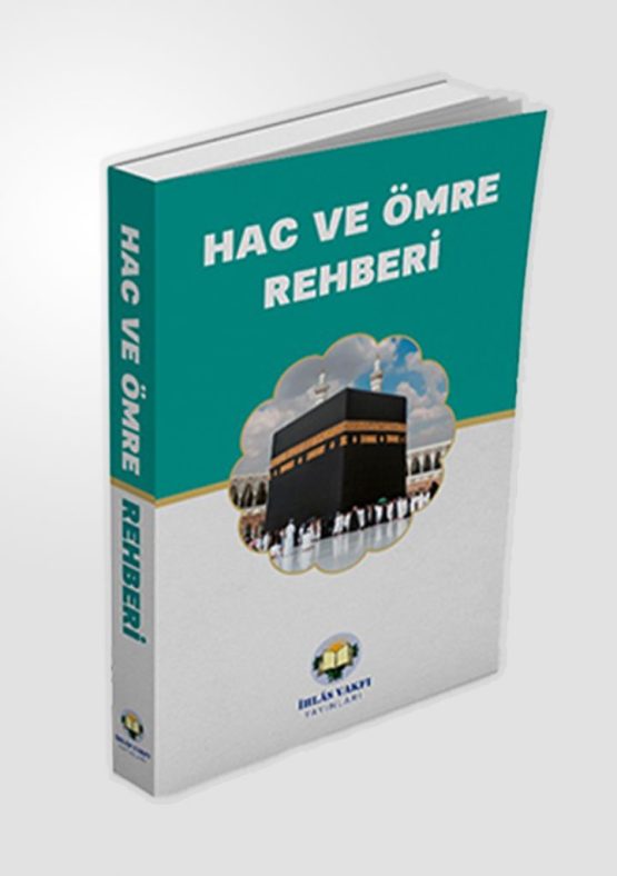 Hac ve Ömre Rehberi ile Dua kitabı